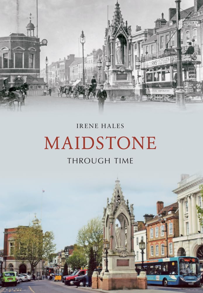 Maidstone Through Time.by Hales  New 9781848686403 Fast Free Shipping**