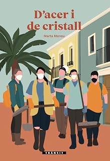 D'acer i de cristall