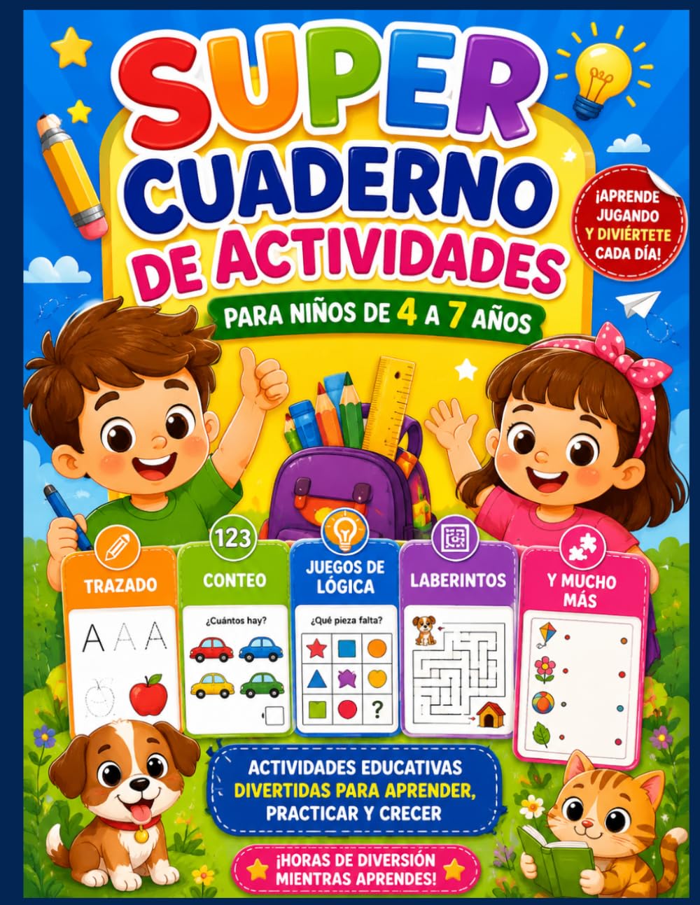 Super Cuaderno de Actividades para Niños de 4 a 7 Años: Trazado, Conteo, Juegos de Lógica, Laberintos y Actividades Educativas