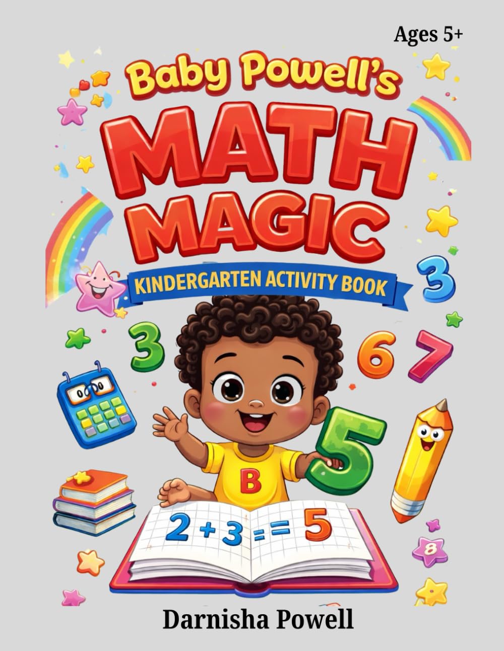Baby Powell's: Math Magic (Kindergarten Activity Book)