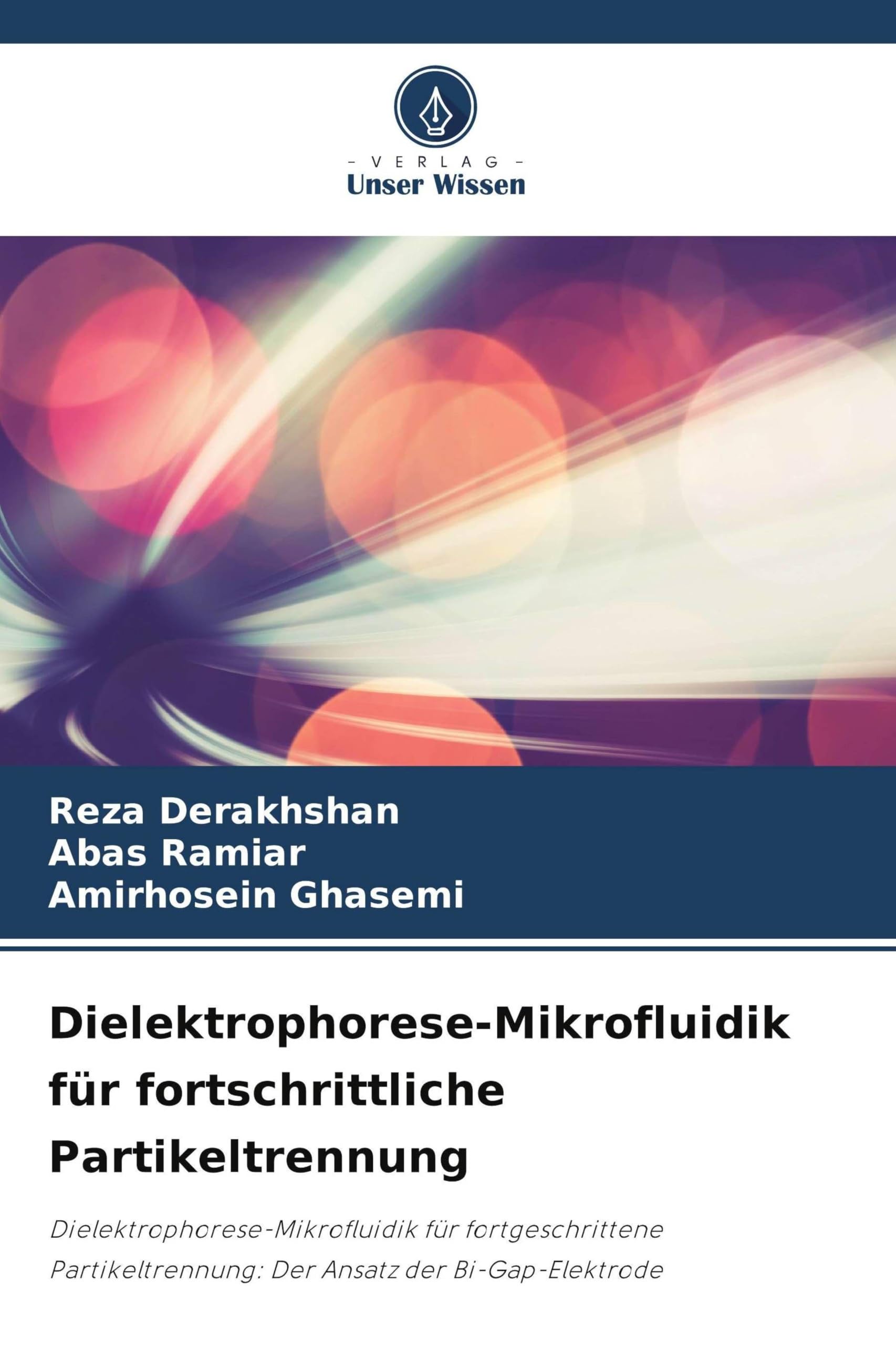 Dielektrophorese-Mikrofluidik für fortschrittliche Partikeltrennung: Dielektrophorese-Mikrofluidik für fortgeschrittene Partikeltrennung: Der Ansatz der Bi-Gap-Elektrode