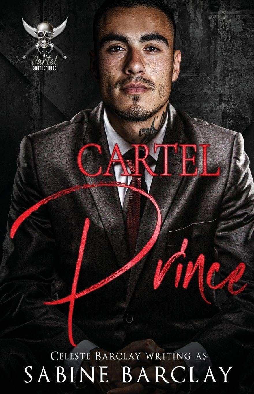 Cartel Prince: Pablo: 3 (The Cartel Brotherhood)