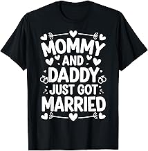 Mommy And Daddy Just Got Married T-Shirt