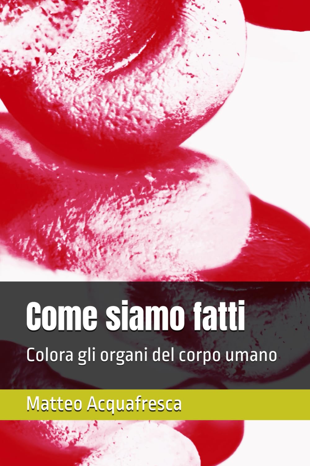 Come siamo fatti: Colora gli organi del corpo umano
