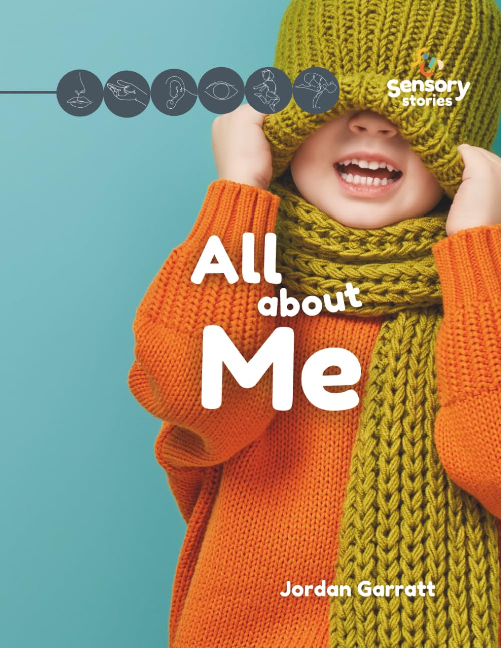 All About Me: A Sensory Story (Sensory Curriculum Sensory Stories)