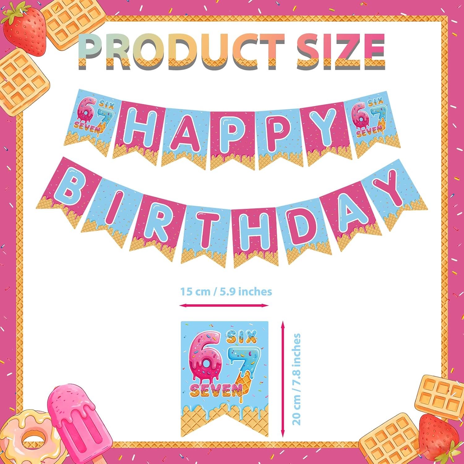 OQOQ 6 7 Birthday Banner, 6 7 Birthday Decorations Donut Ice Cream Theme Party Decorations, Funny Six Seven Hanging Decor 67 Honeycomb Centerpieces Funny Party Supplies for Kids Teens Adults Meme Lovers I Was 6 Now I’m 7 image 2