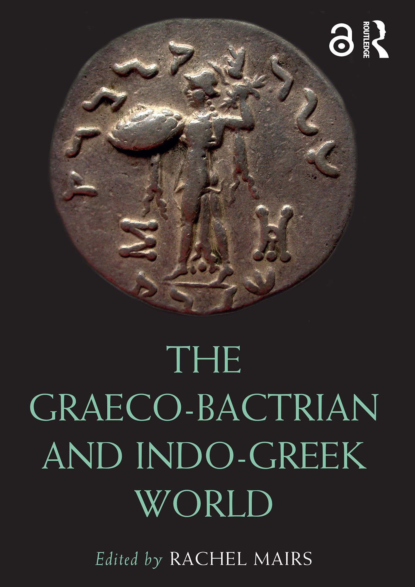 The Graeco-Bactrian and Indo-Greek World (Routledge Worlds) (English Edition)