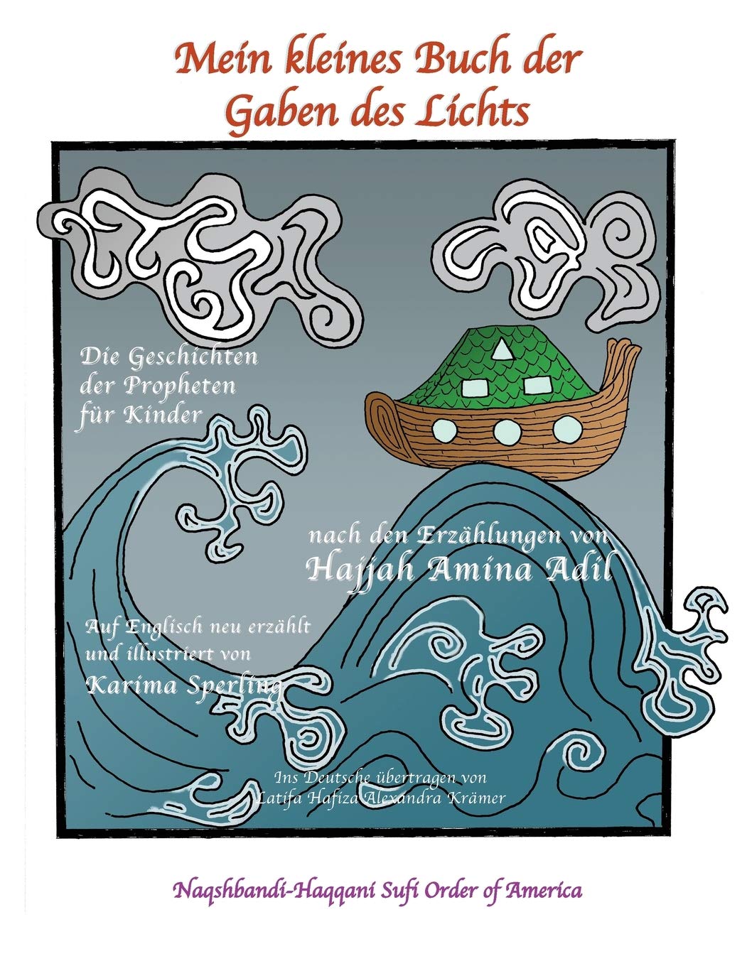 Mein kleines Buch der Gaben des Lichts (German Edition)      Paperback – September 9, 2009