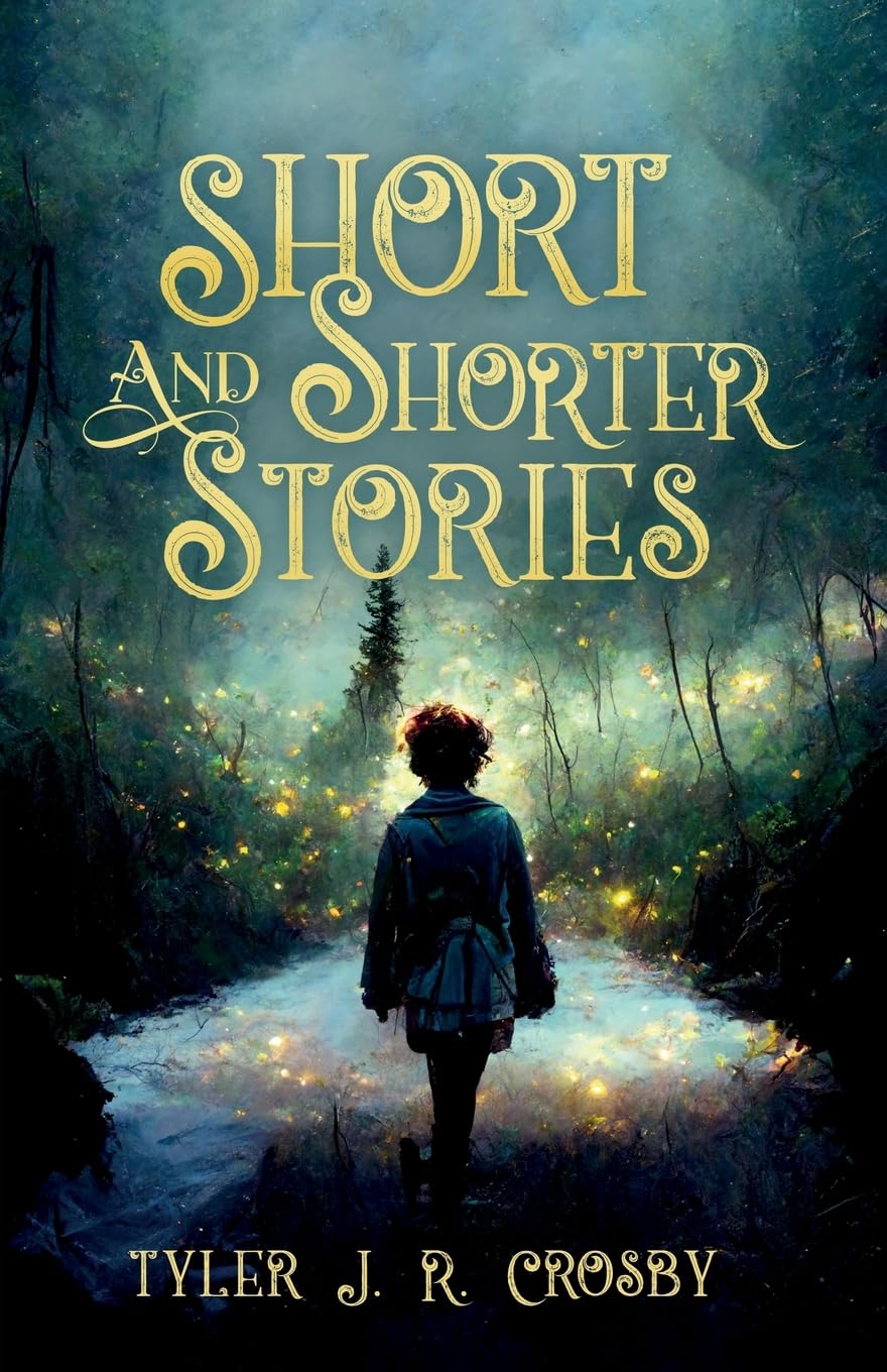 Short and Shorter Stories