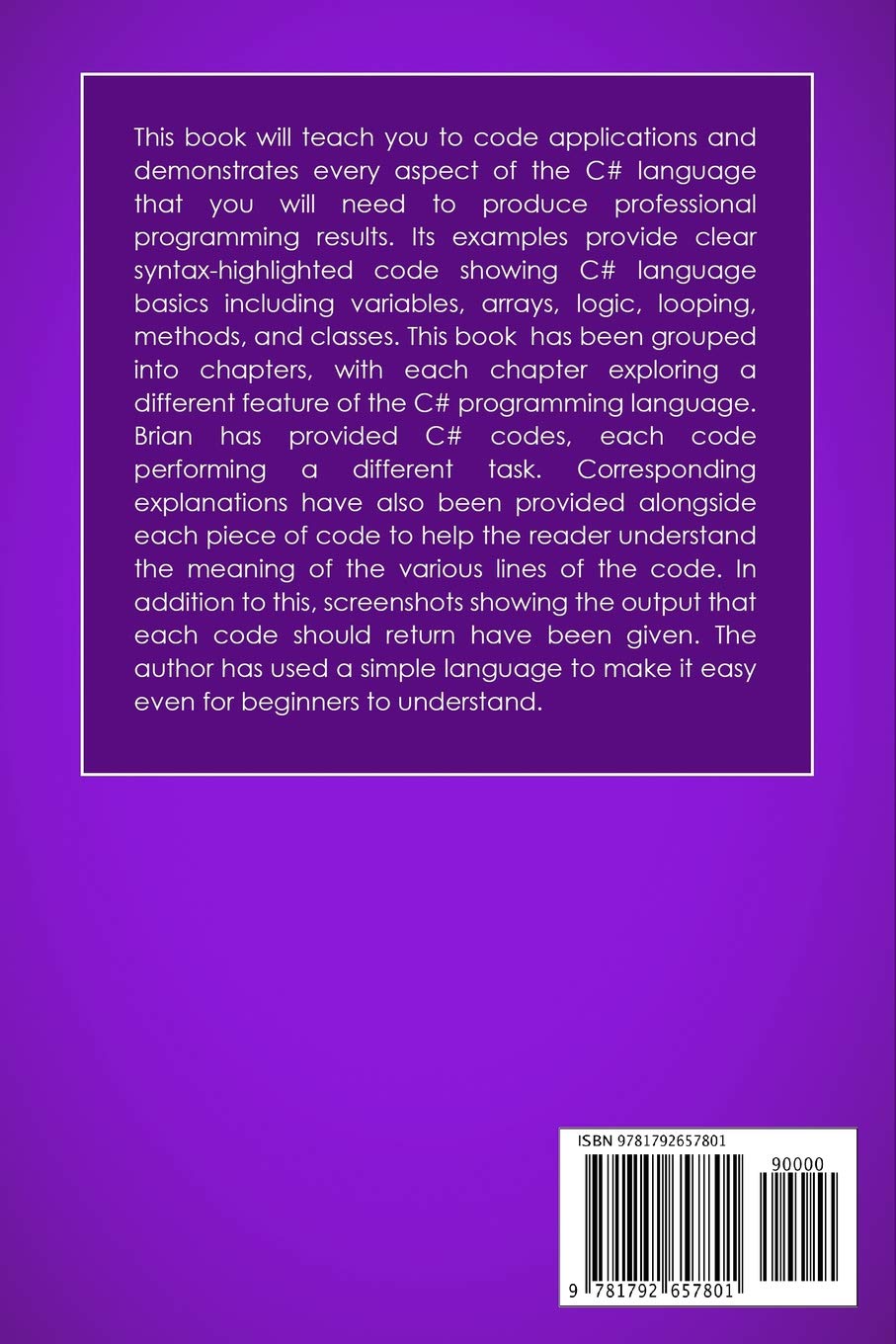 C#: C# Programming.A Step-by-Step Guide for Absolute Beginners