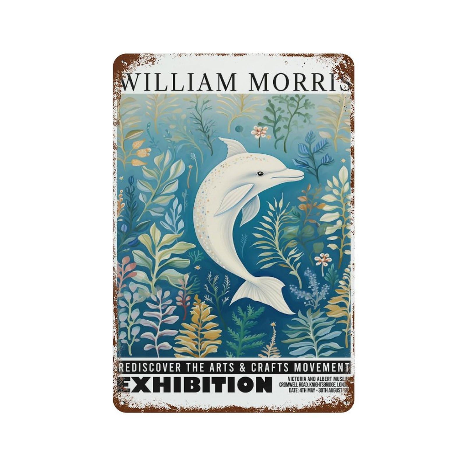 Morris Floral Dolphin Exhibition Rust Effect Tin Sign 11.8"x7.9", Vintage Wall Decor for Pub, Kitchen And Man Cave Decor