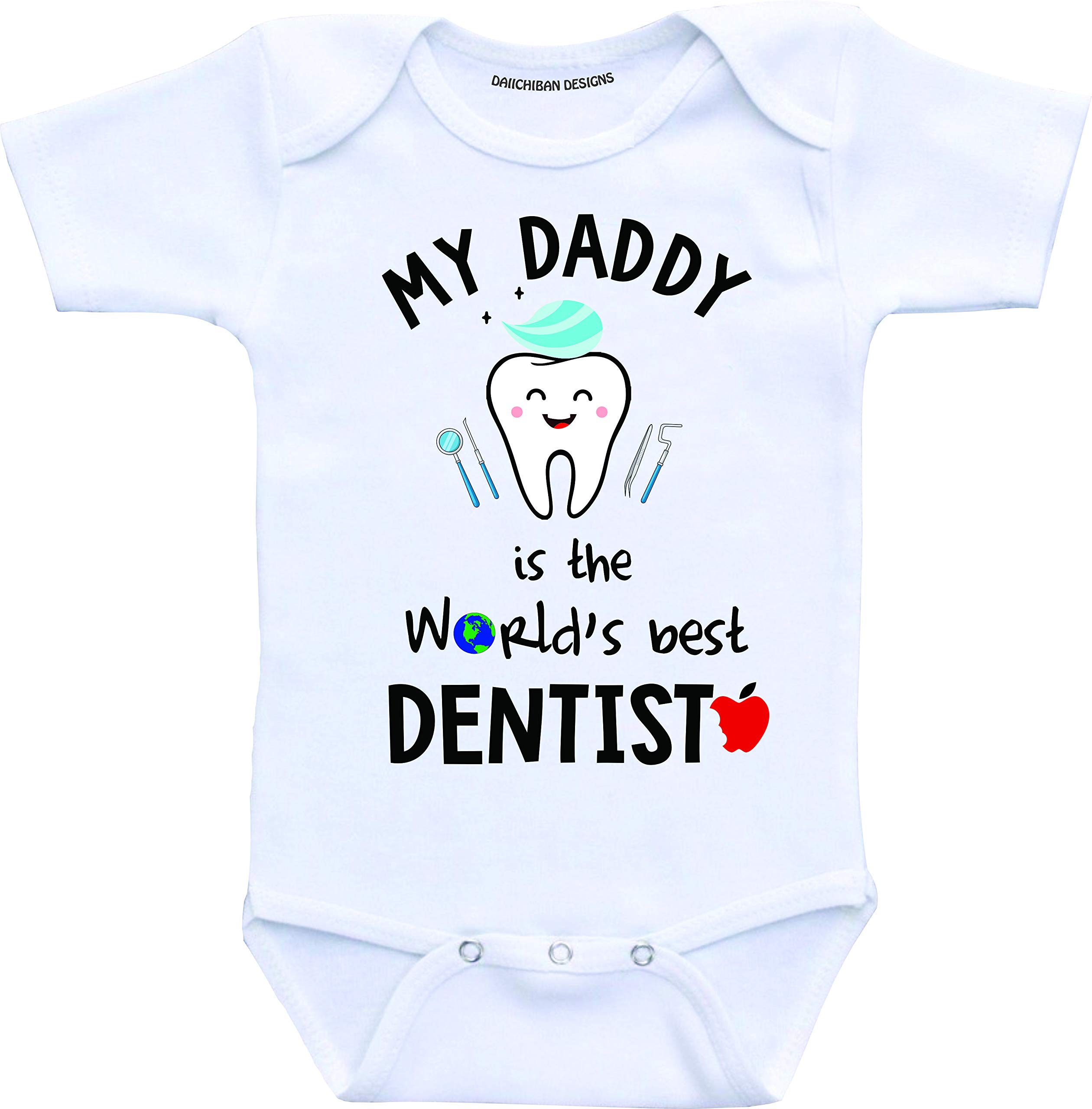 My dad is a Dentist Baby Clothes Daddy Worlds Best Dentist Baby Onsie (3 Months) White