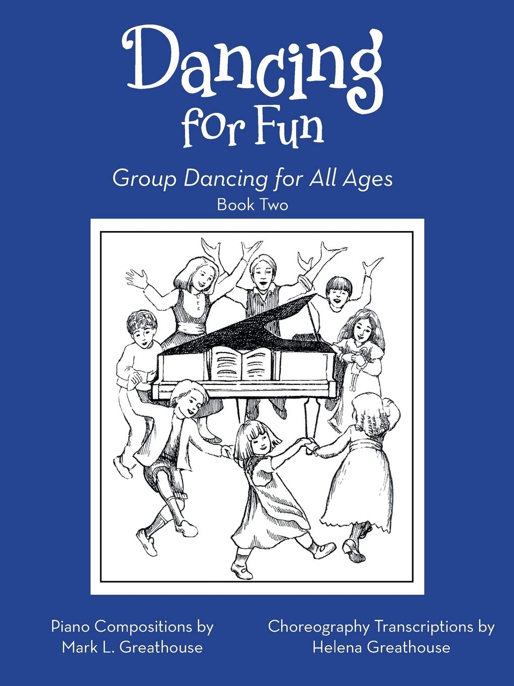 Dancing for Fun Book Two livre danse de groupe apprentissage chorégraphie collective