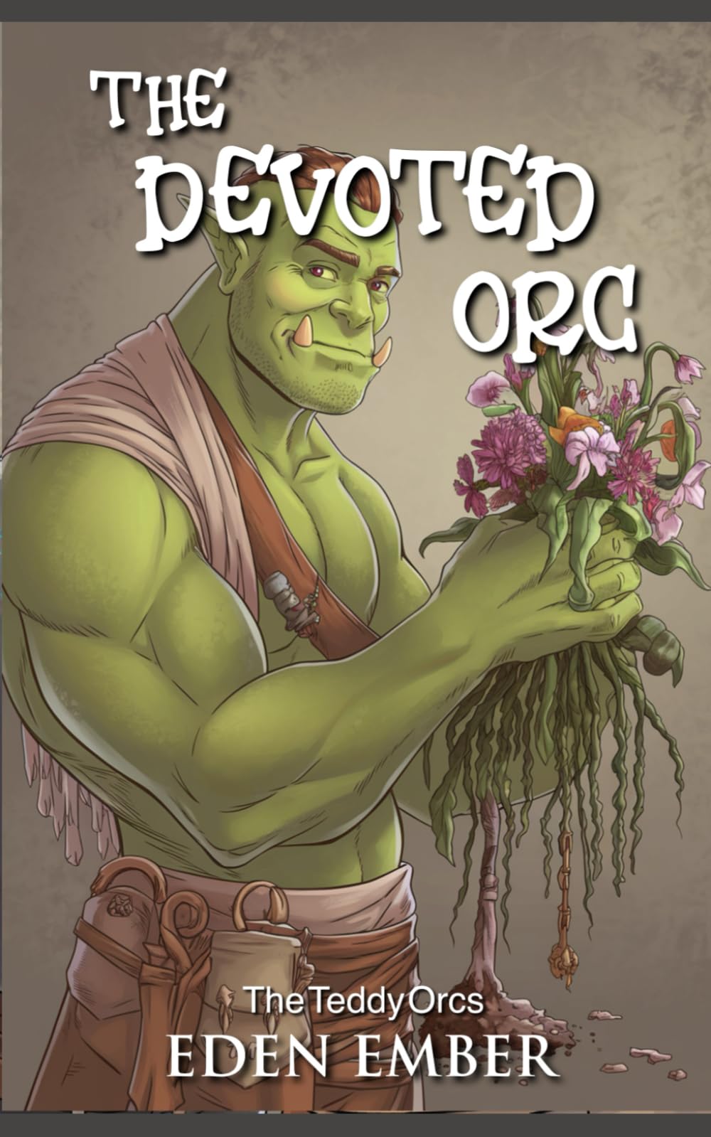 The Devoted Orc (The Teddy Orcs)