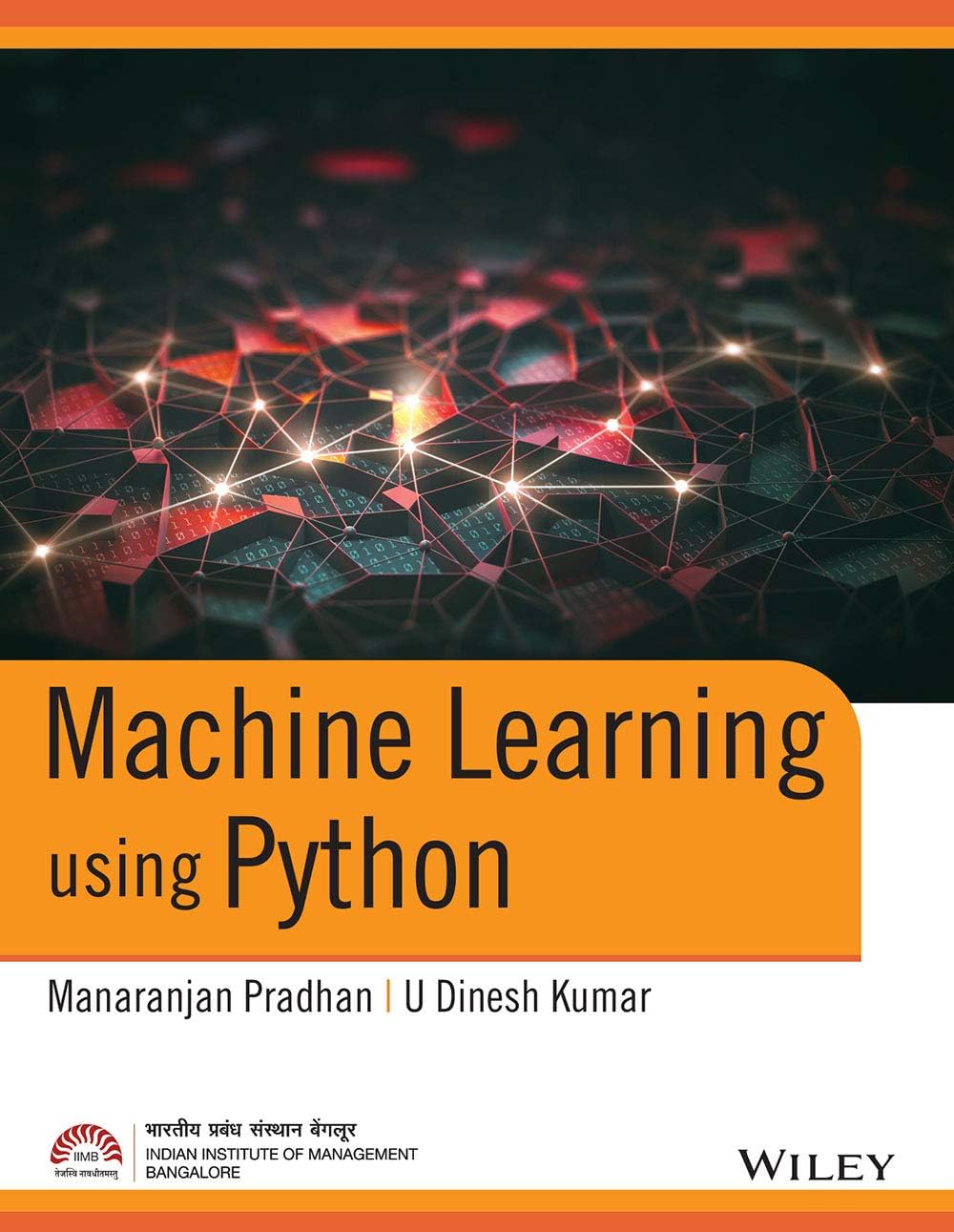 Machine Learning Using Python Paperback – 1 Jan. 2019