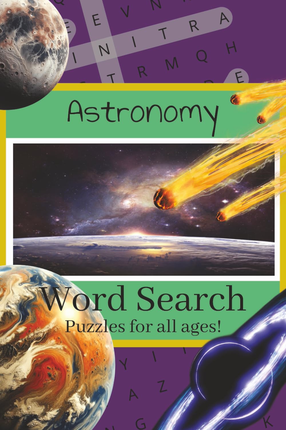 Astronomy Word Search: Word Search about Astronomy, Stars, Galaxies, Planets and More | 6x9 inches, 106 pages | 50+ Puzzles