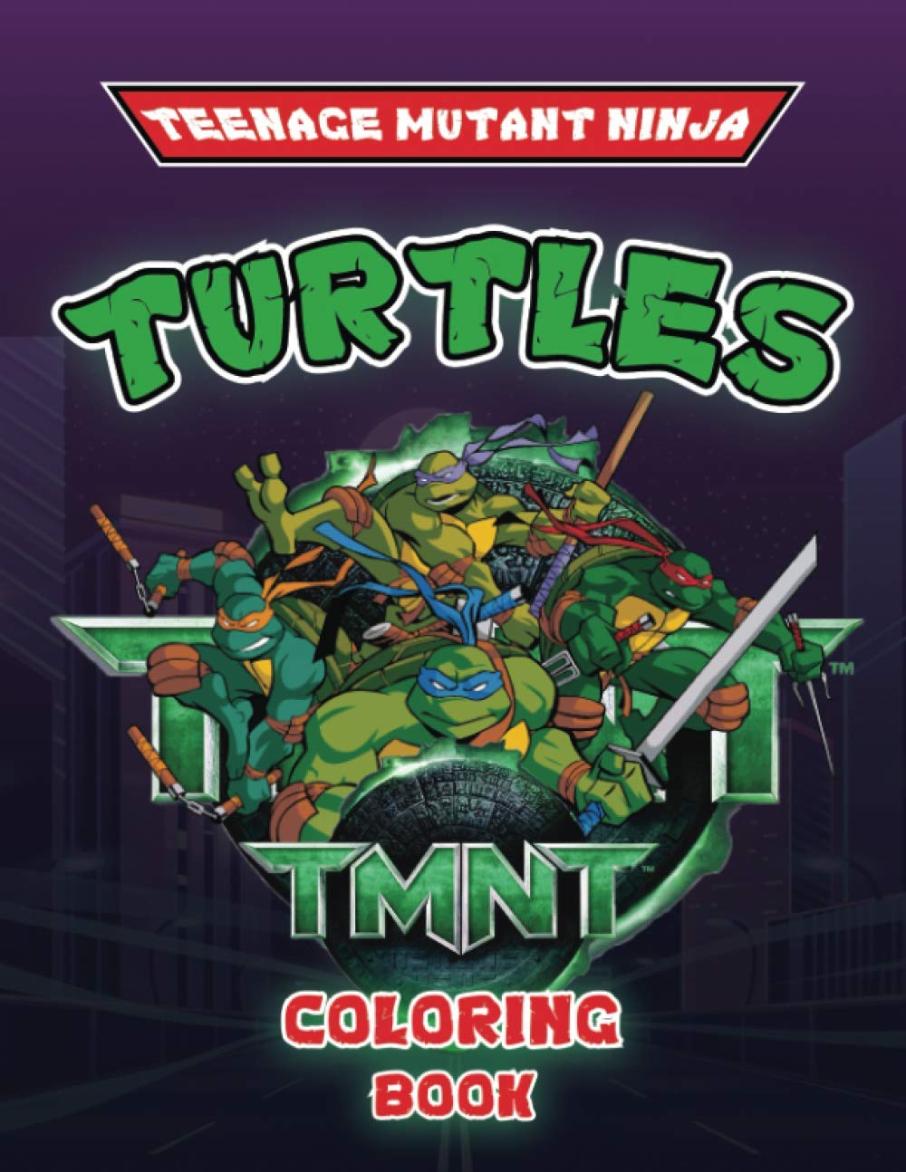 Buy Teenage Mutant Ninja Turtles Coloring Book: Enjoy Coloring Turtles