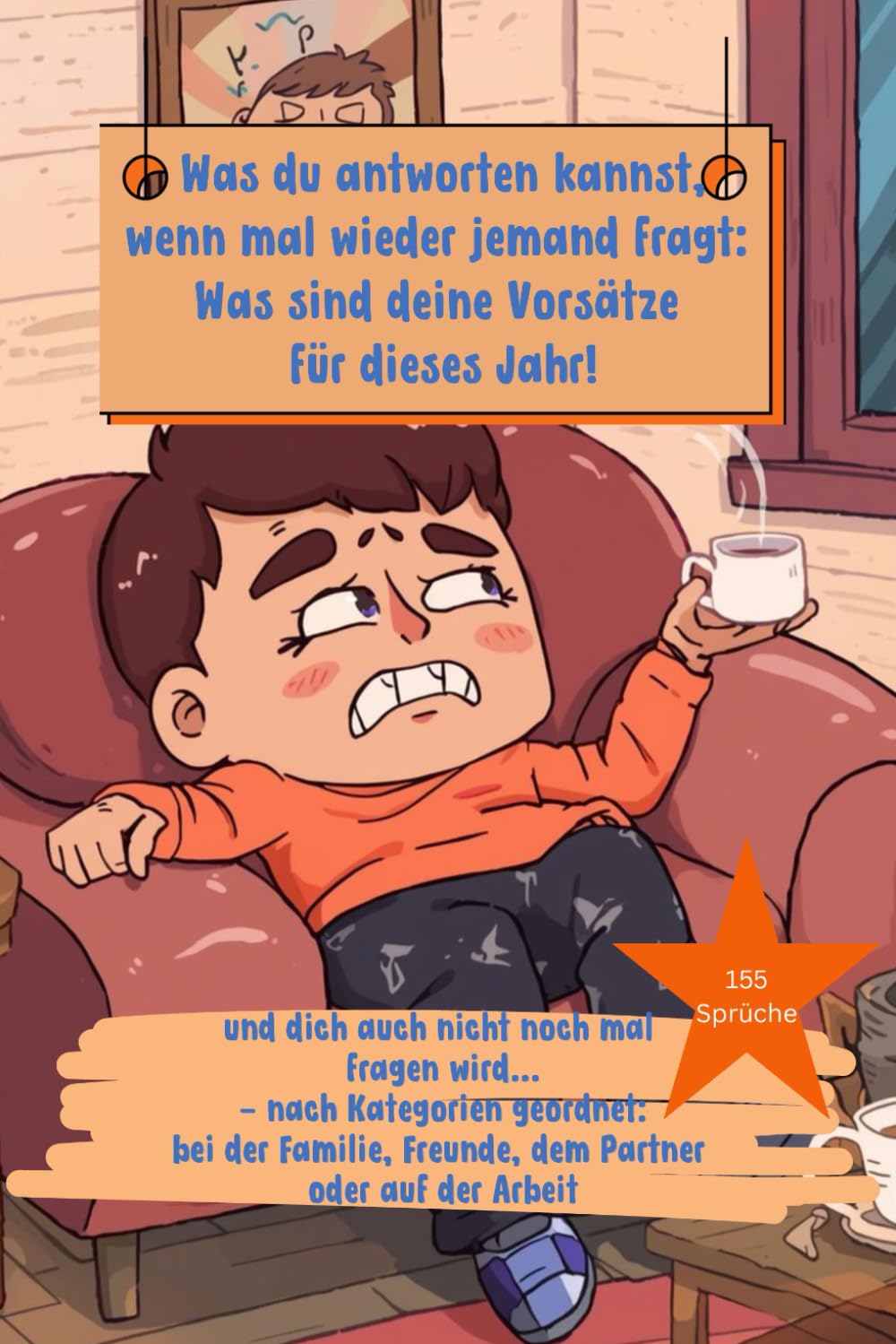 Meine Vorsätze? Nein, danke!: Lustige und sarkastische Antworten, wenn mal wieder jemand fragt: Was sind deine Vorsätze für dieses Jahr! - Das perfekte Geschenkbuch