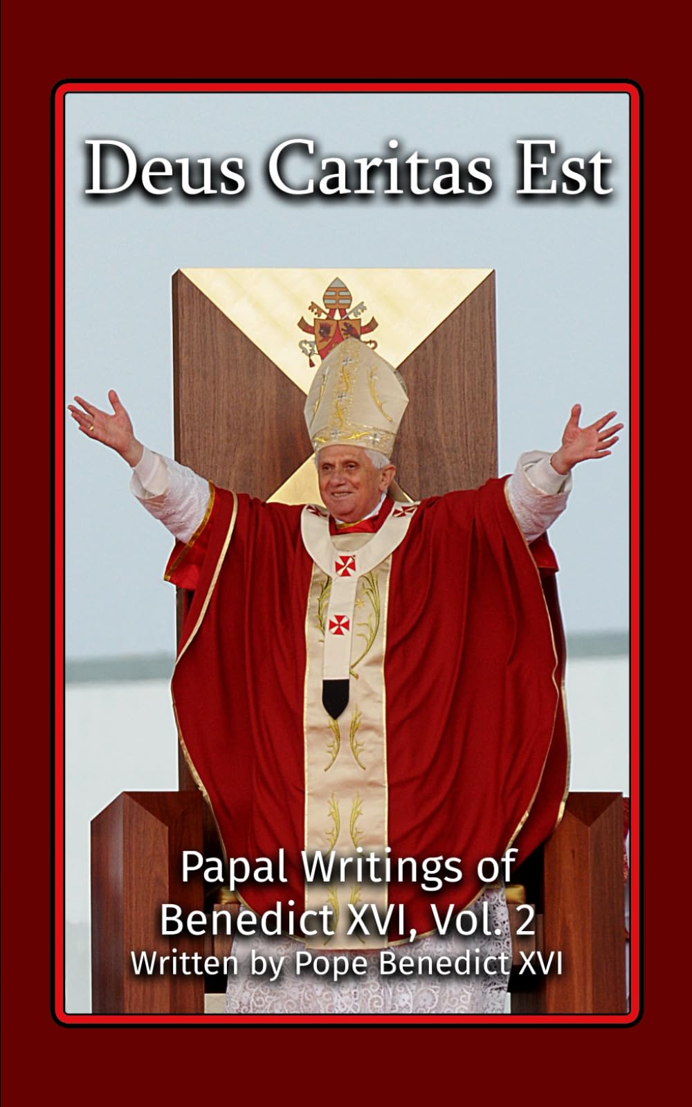 Deus Caritas Est (Papal Writings of Benedict XVI)