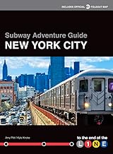 Subway Adventure Guide: New York City: To the End of the Line