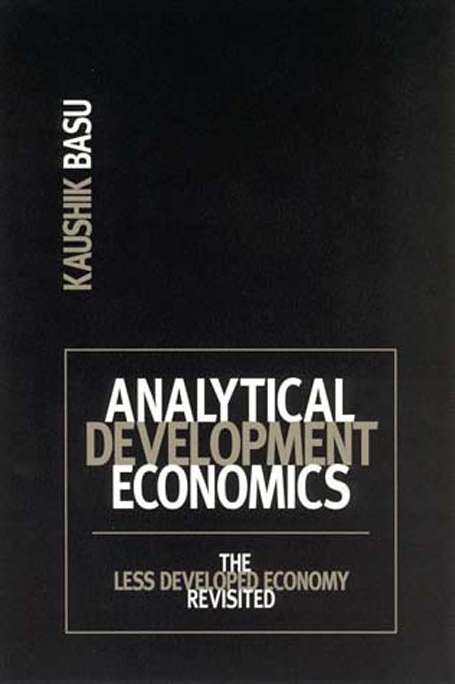 Analytical Development Economics: The Less Developed Economy Revisited