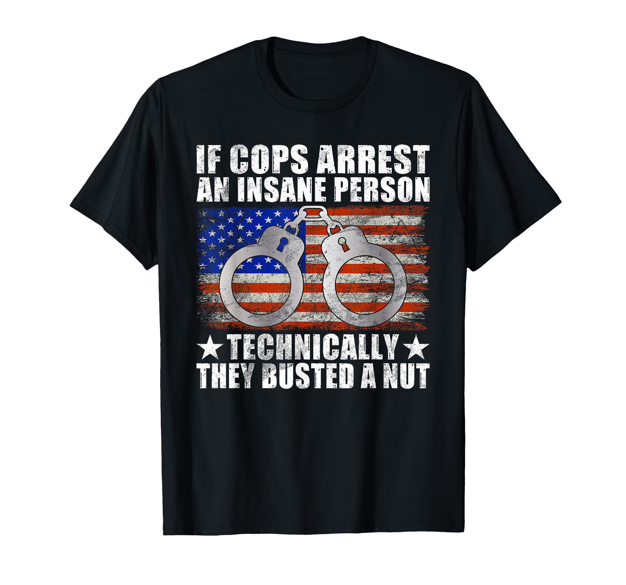 Police Joke Funny Police T-Shirt : Clothing, Shoes ...