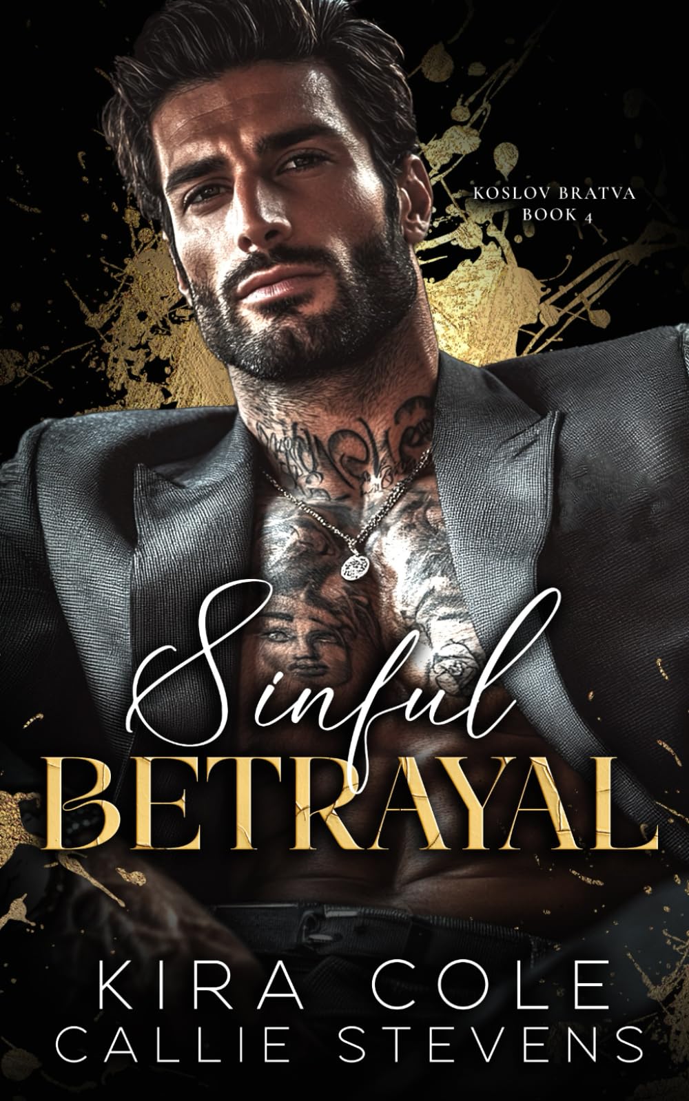 Sinful Betrayal: An Enemies to Lovers Russian Mafia Romance (Koslov Bratva)