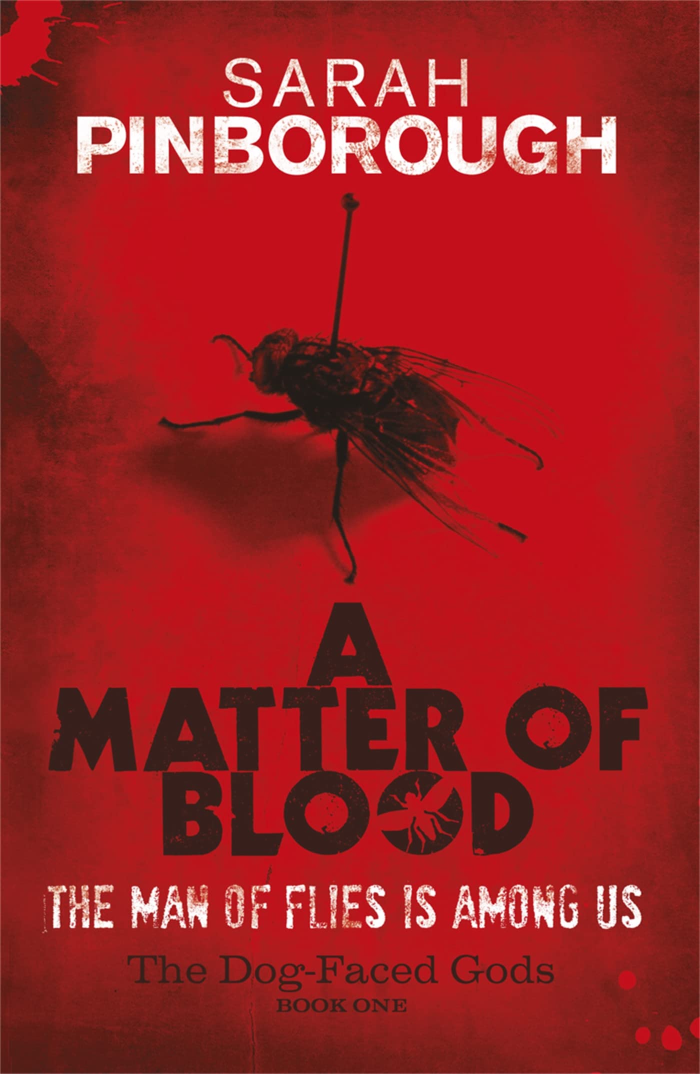 A Matter of Blood (Dog-faced Gods Trilogy). Pinborough 9780575089471 New**