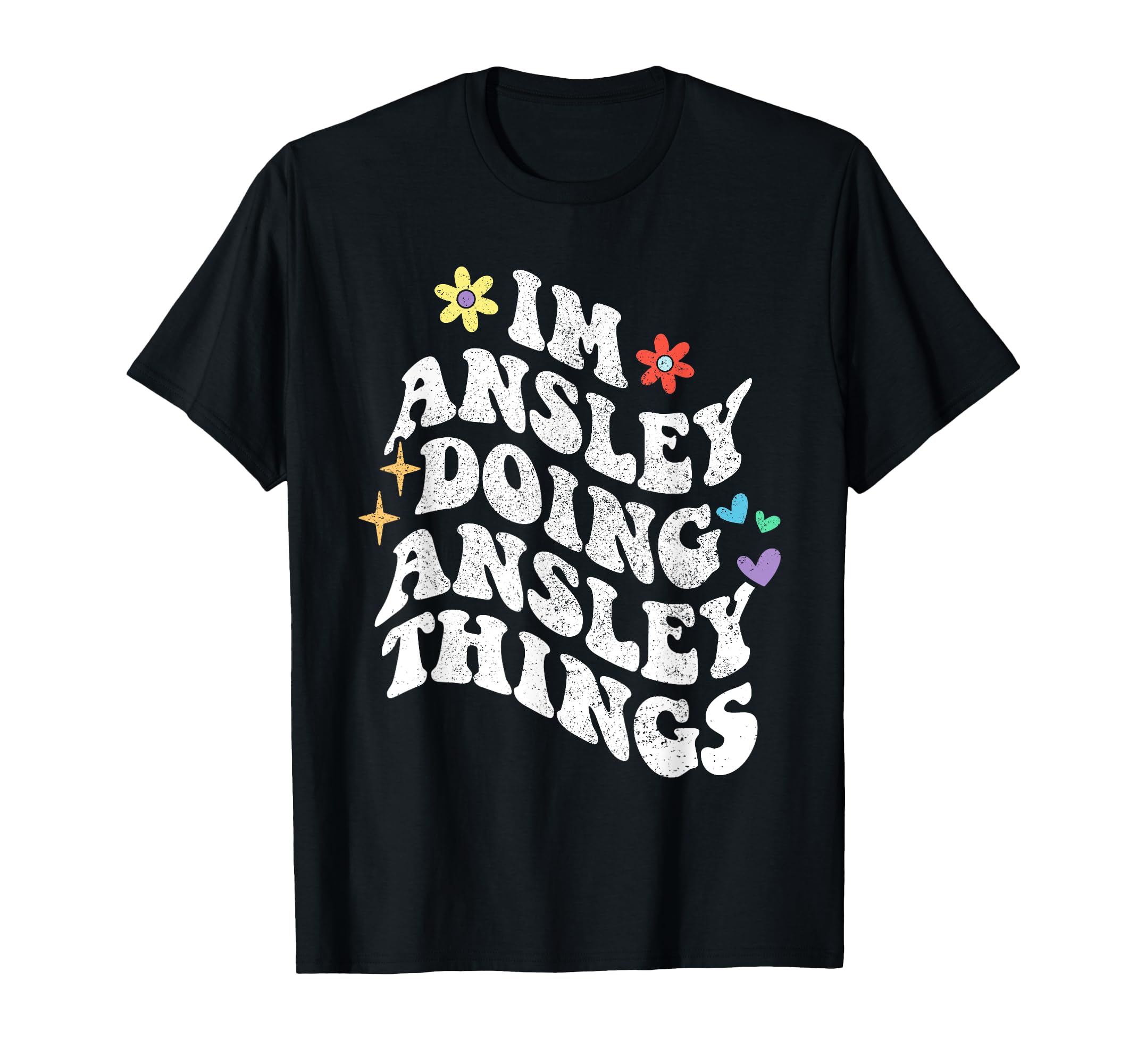 Retro Groovy Im Ansley Doing Ansley Things Funny Mother's T-Shirt