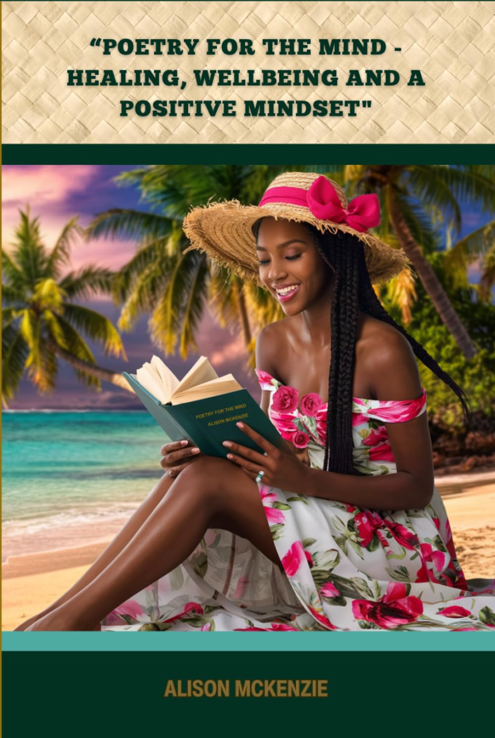 POETRY FOR THE MIND: HEALING, WELLBEING AND A POSITIVE MINDSET