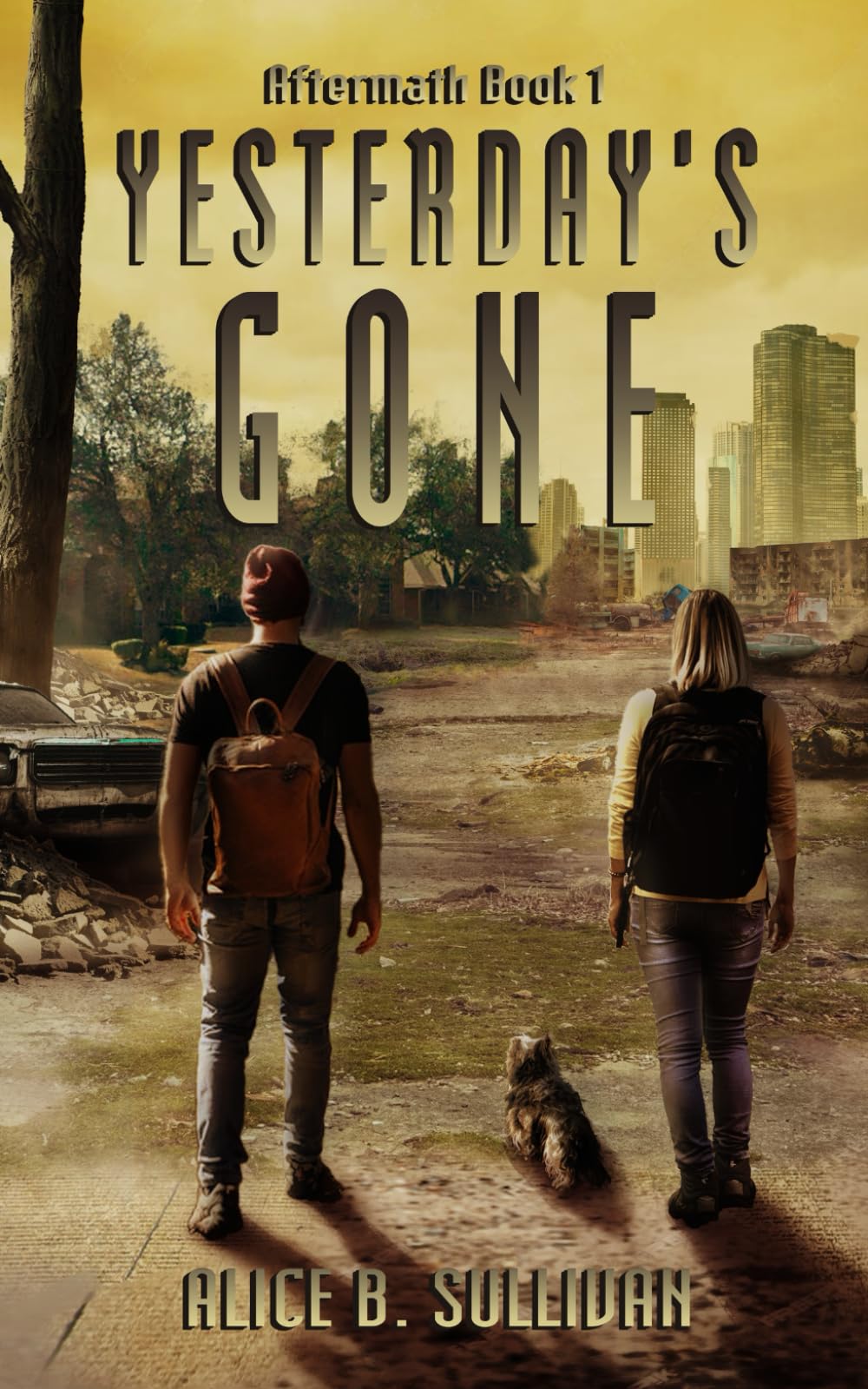 Yesterday's Gone: Book 1 in the AFTERMATH Series