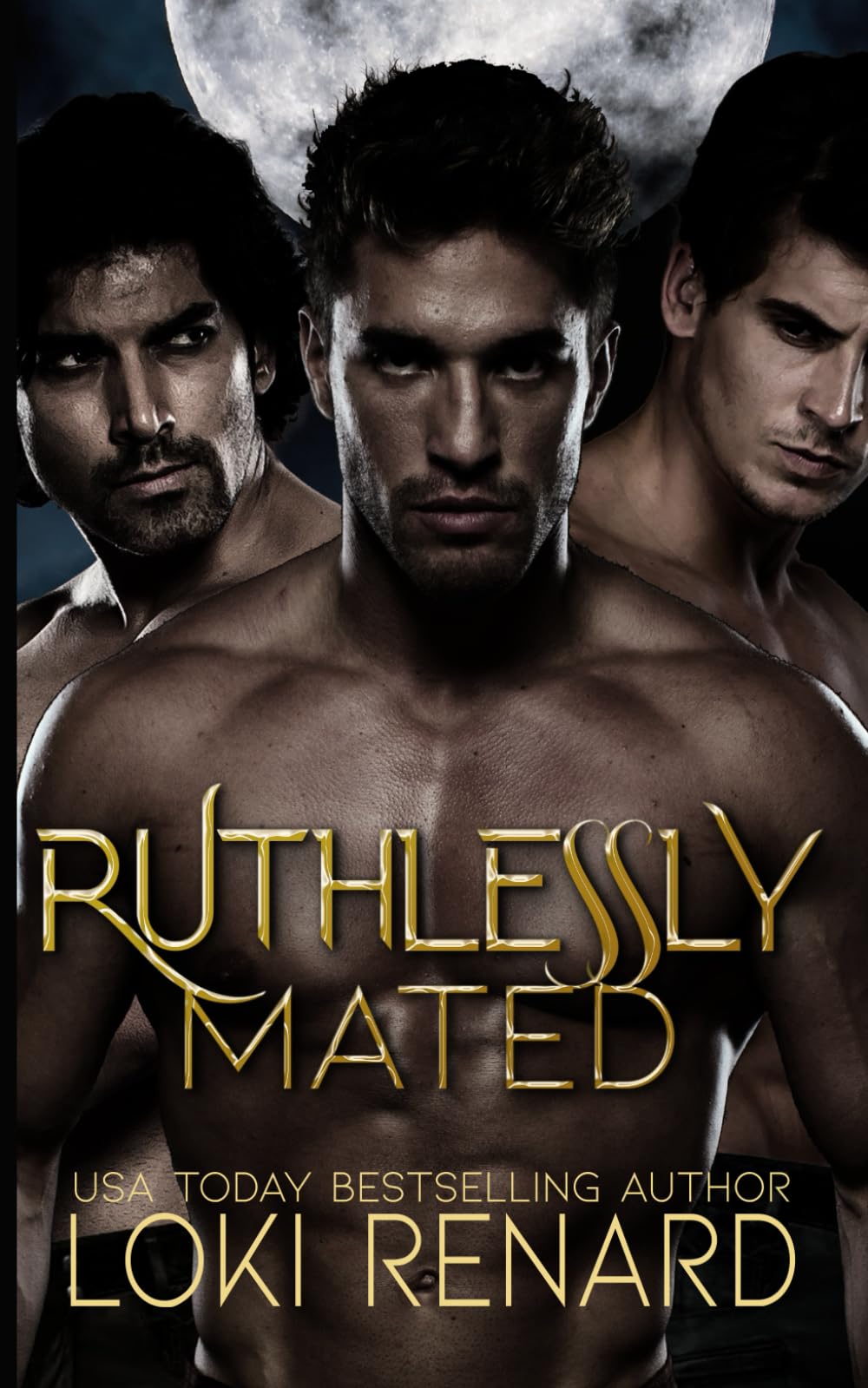 Ruthlessly Mated: A Dark Wolf Shifter Romance (Shared Mates)