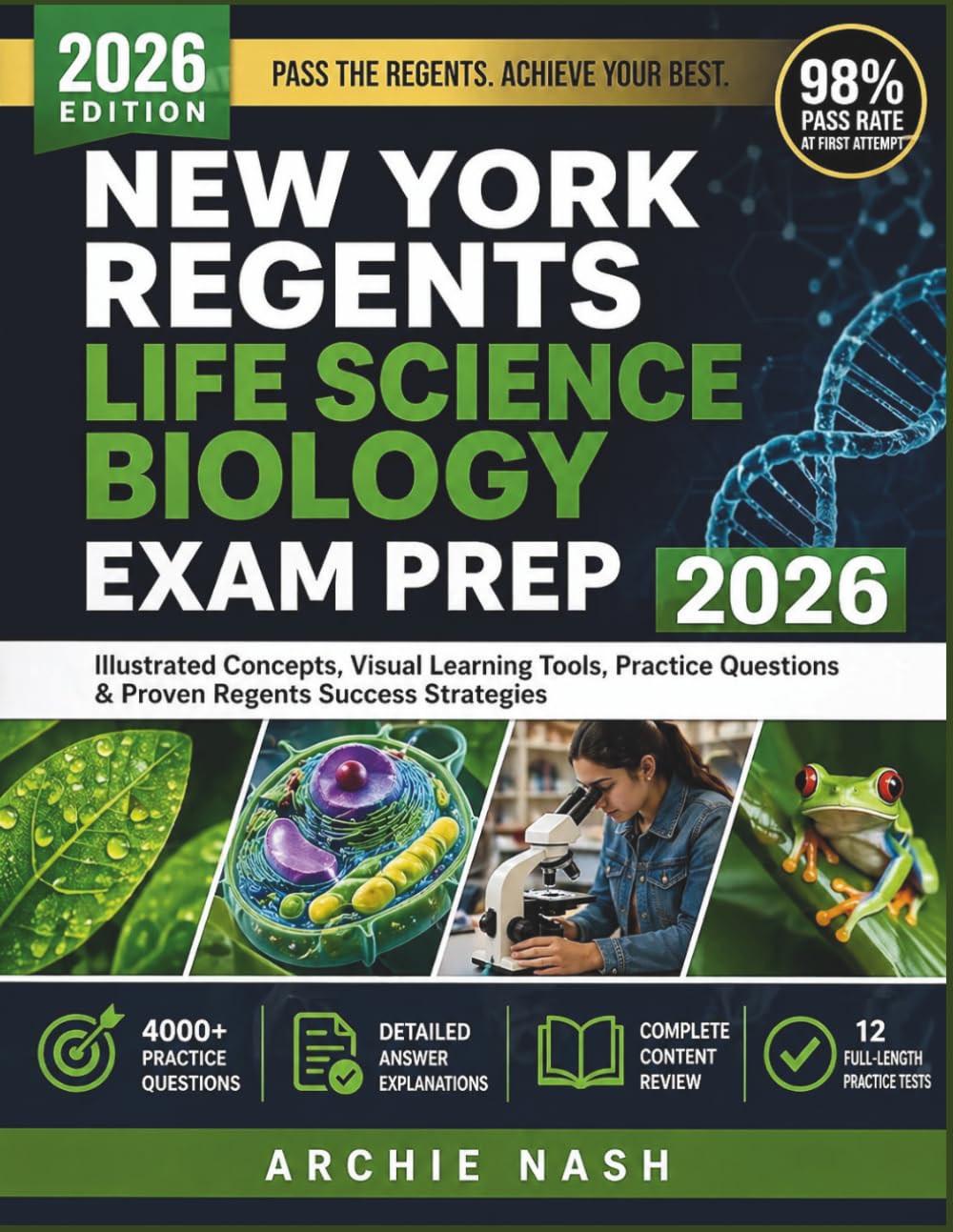 NEW YORK REGENTS LIFE SCIENCE BIOLOGY EXAM PREP 2026: Illustrated Concepts, Visual Learning Tools, Practice Questions & Proven Regents Success Strategies