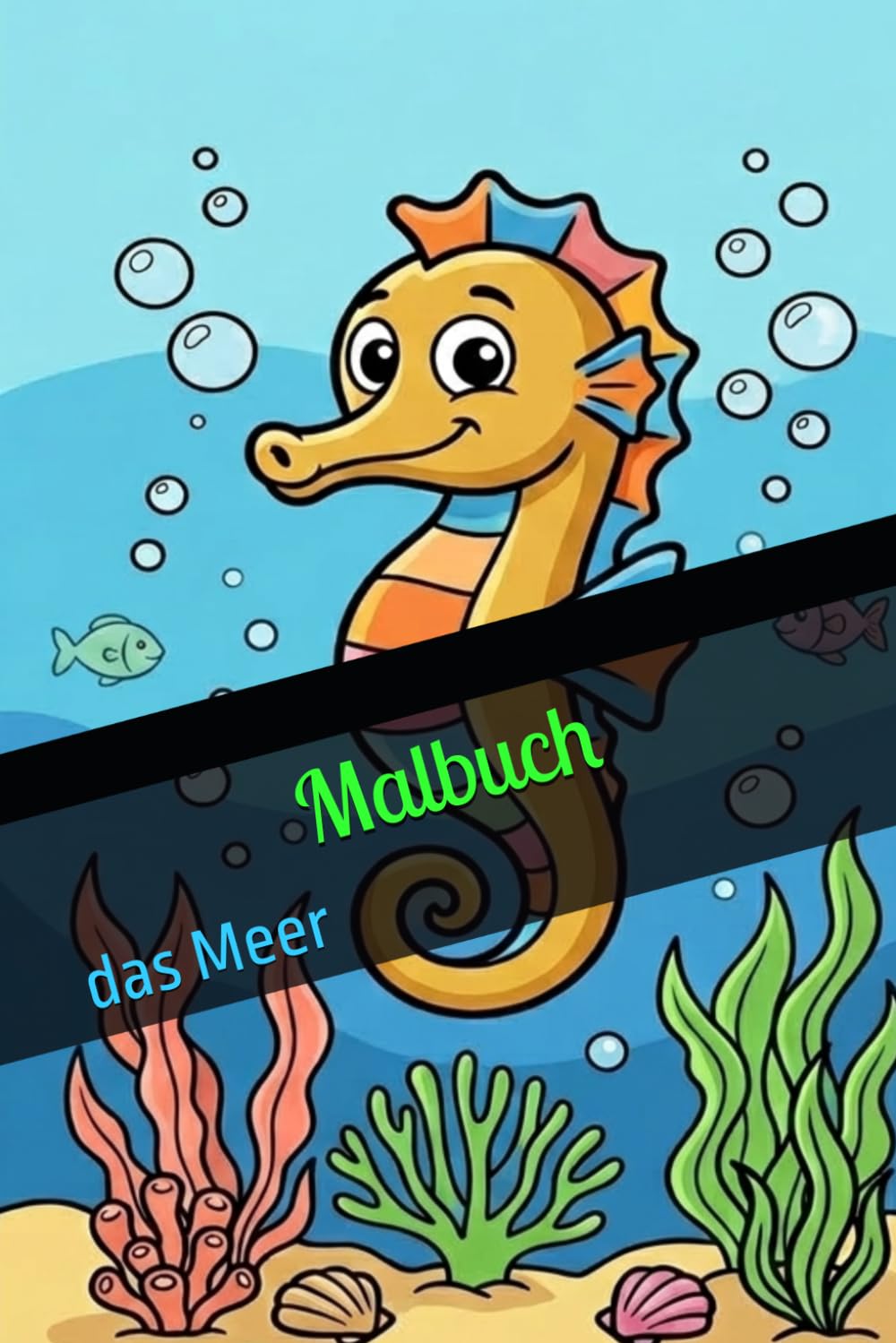 Malbuch: das Meer (Malbücher)