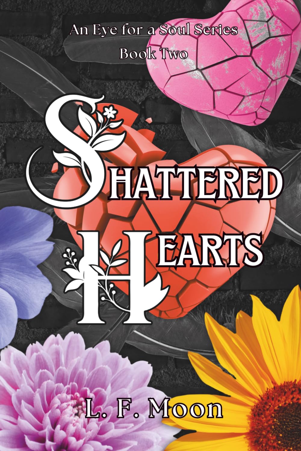 Shattered Hearts (An Eye for a Soul)