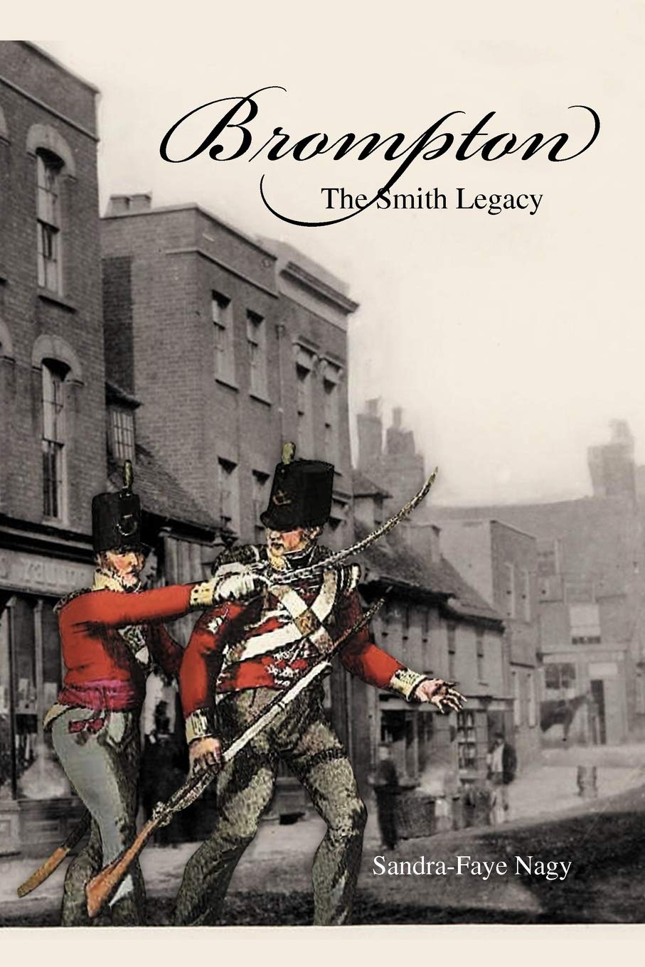 Trafford Publishing Brompton: The Smith Legacy Paperback – Big Book, 5 December 2012