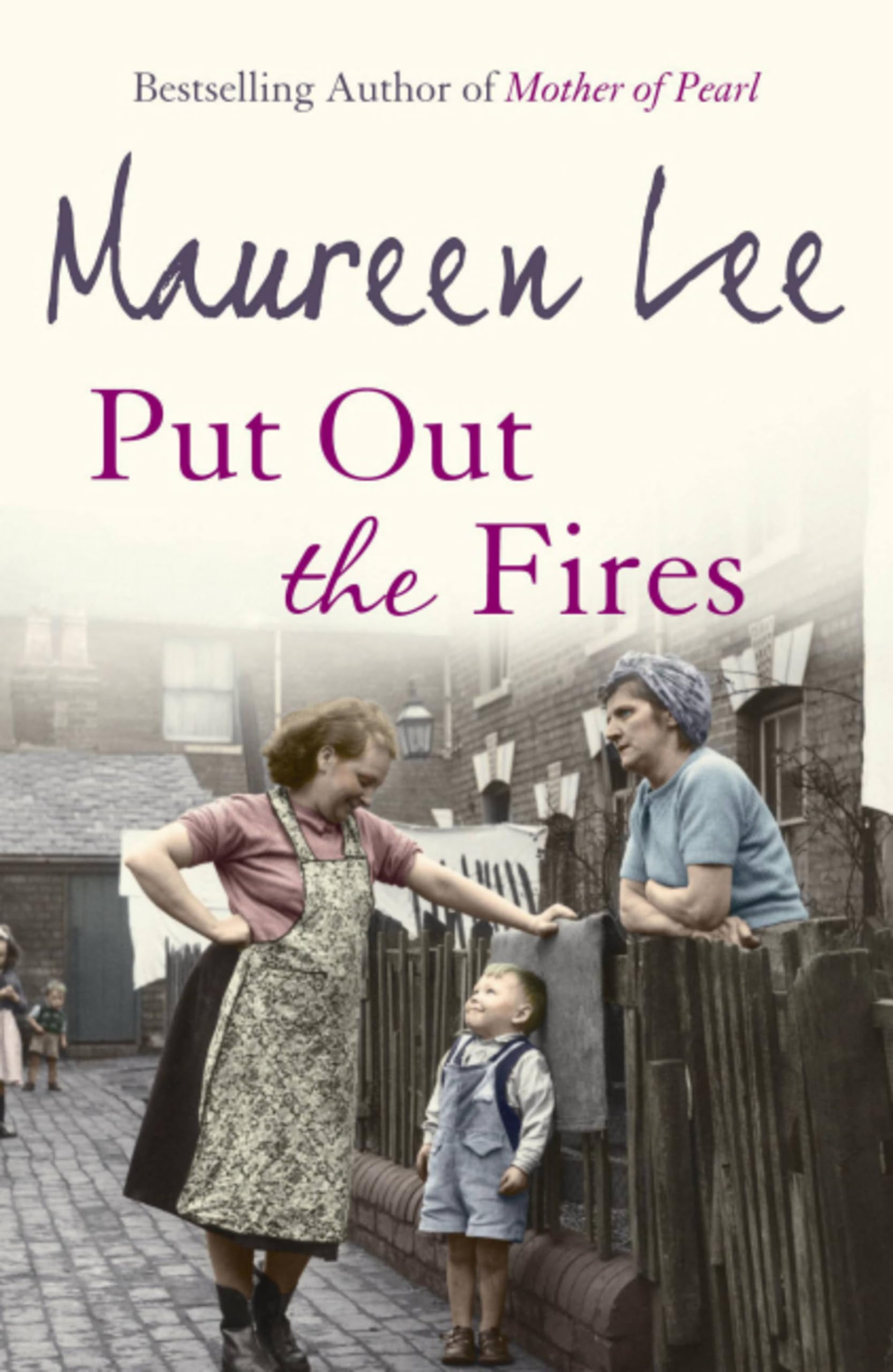 Put Out The Fires by Maureen Lee PAPERBACK 9780752827599