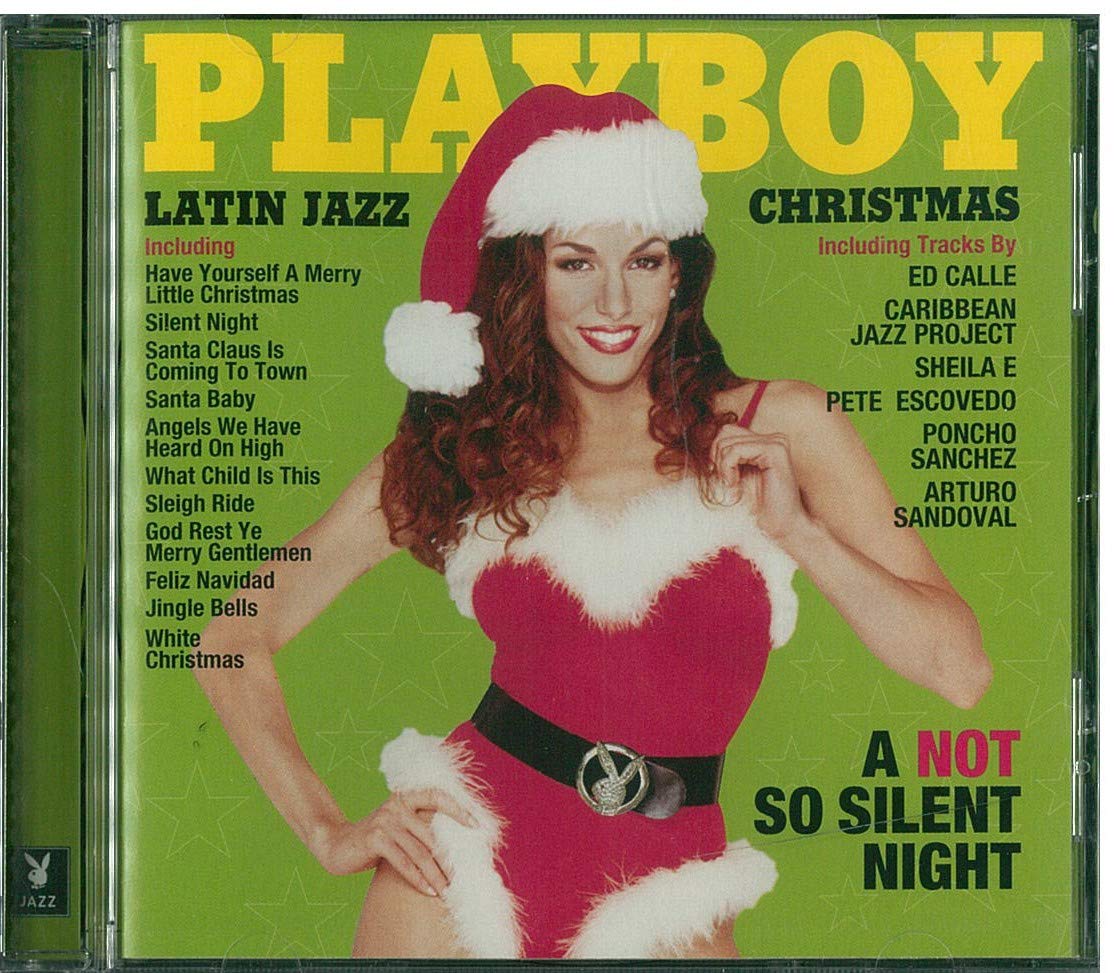 VARIOUS ARTISTS - Playboy's Latin Jazz Christmas: A Not So Silent