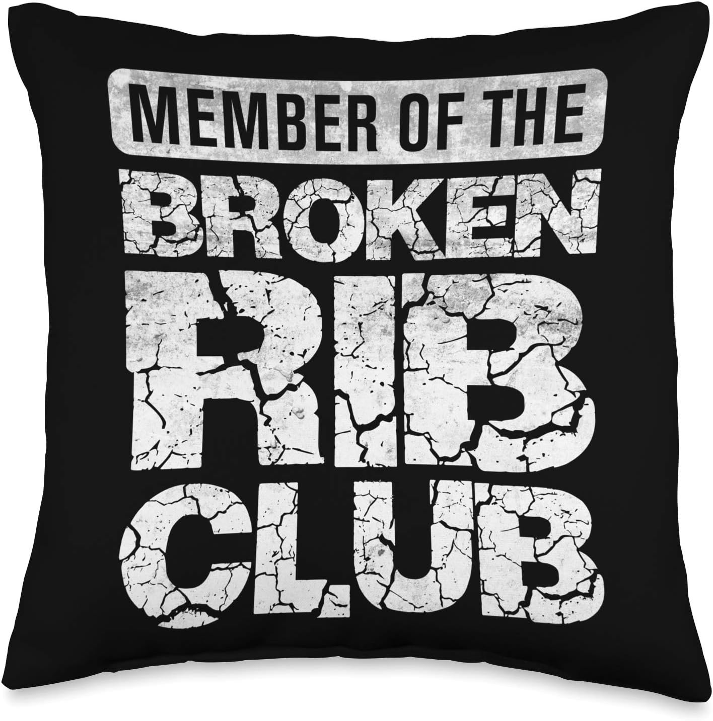 Broken Rib Club Accident Injury Throw Pillow