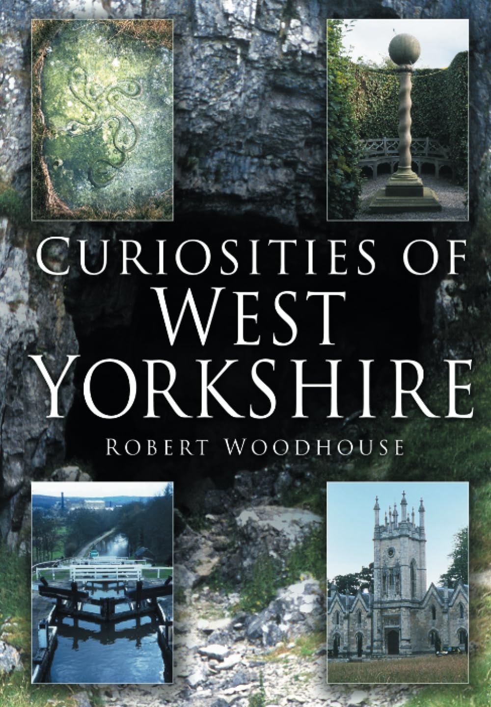 Curiosities of West Yorkshire