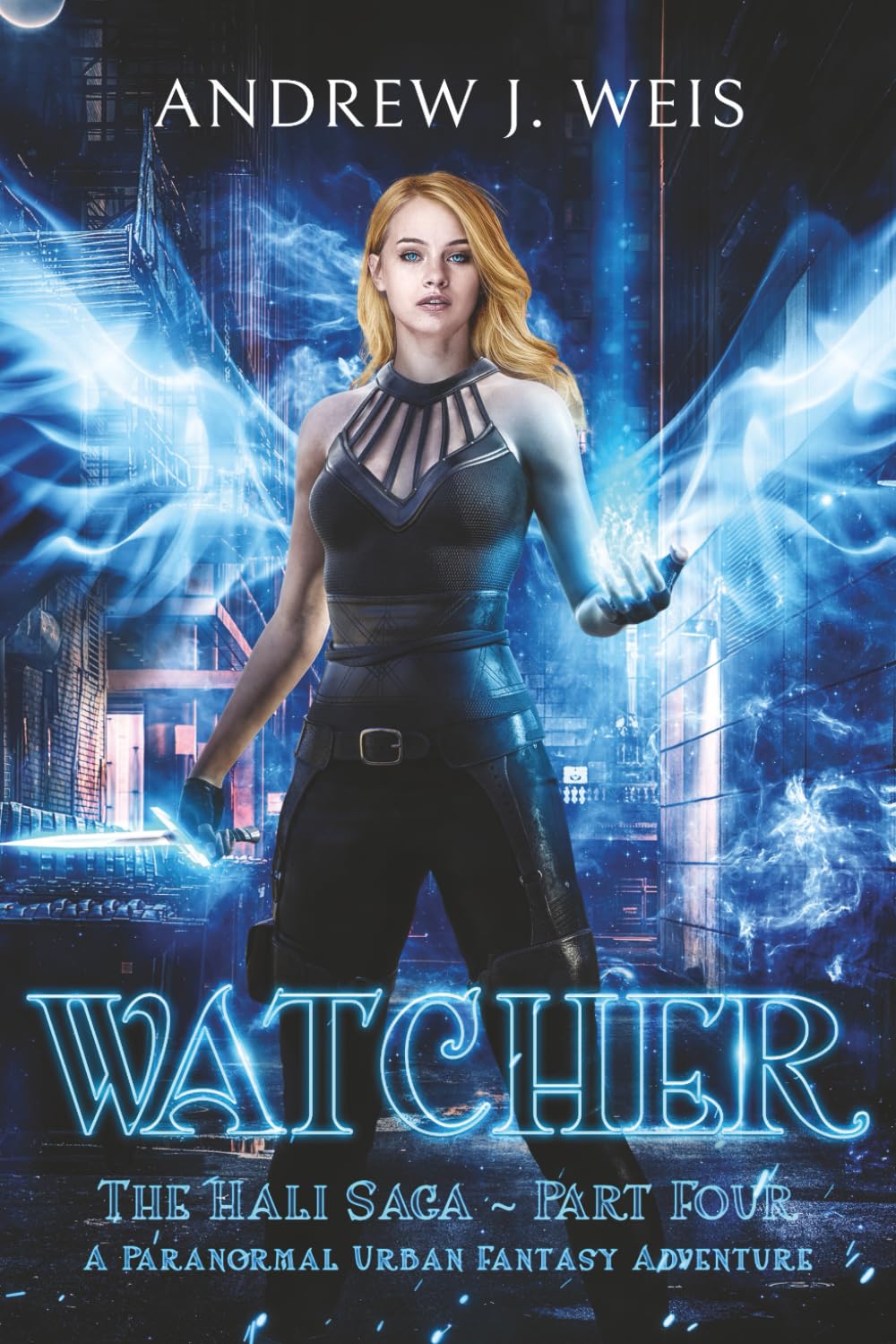 Watcher: The Hali Saga Part Four: A Paranormal Urban Fantasy Adventure