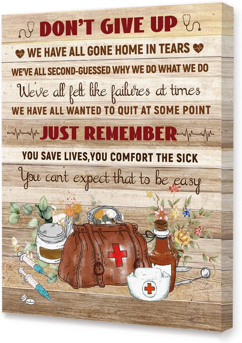 Nurse Inspirational Wall Decor,Medical Office Wall Art,School Nurse Wall Decor,Don't Give Up Nursing Wall Art Canvas Framed for Office 11x15 In