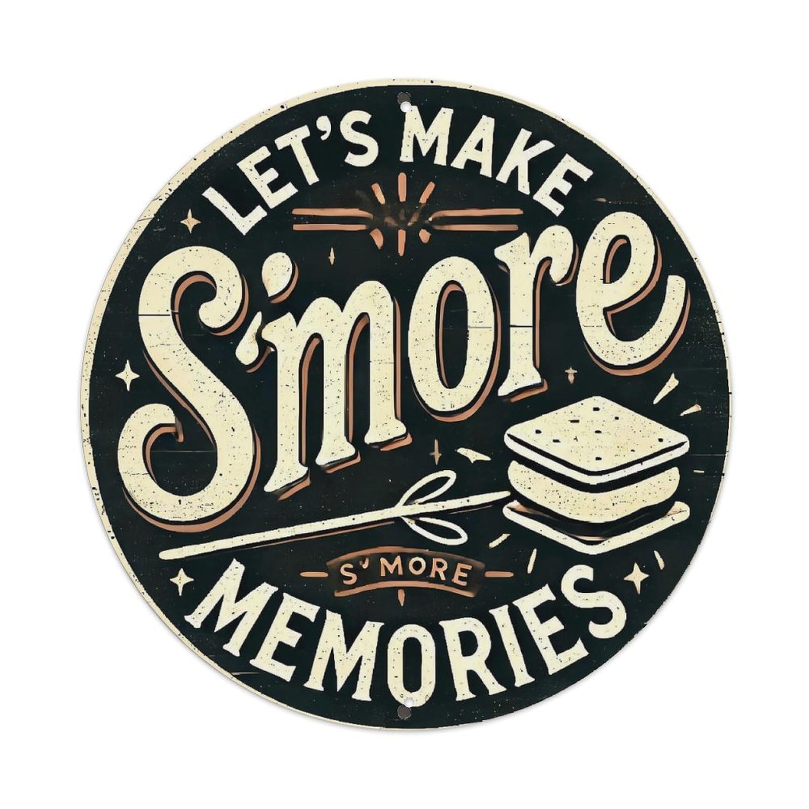 Let's Make S'more Memories Vintage Round Tin Sign Retro Metal Wall Decor Metal Poster, Home Bar Garage Cafe Wall Art Decoration 8x8Inches