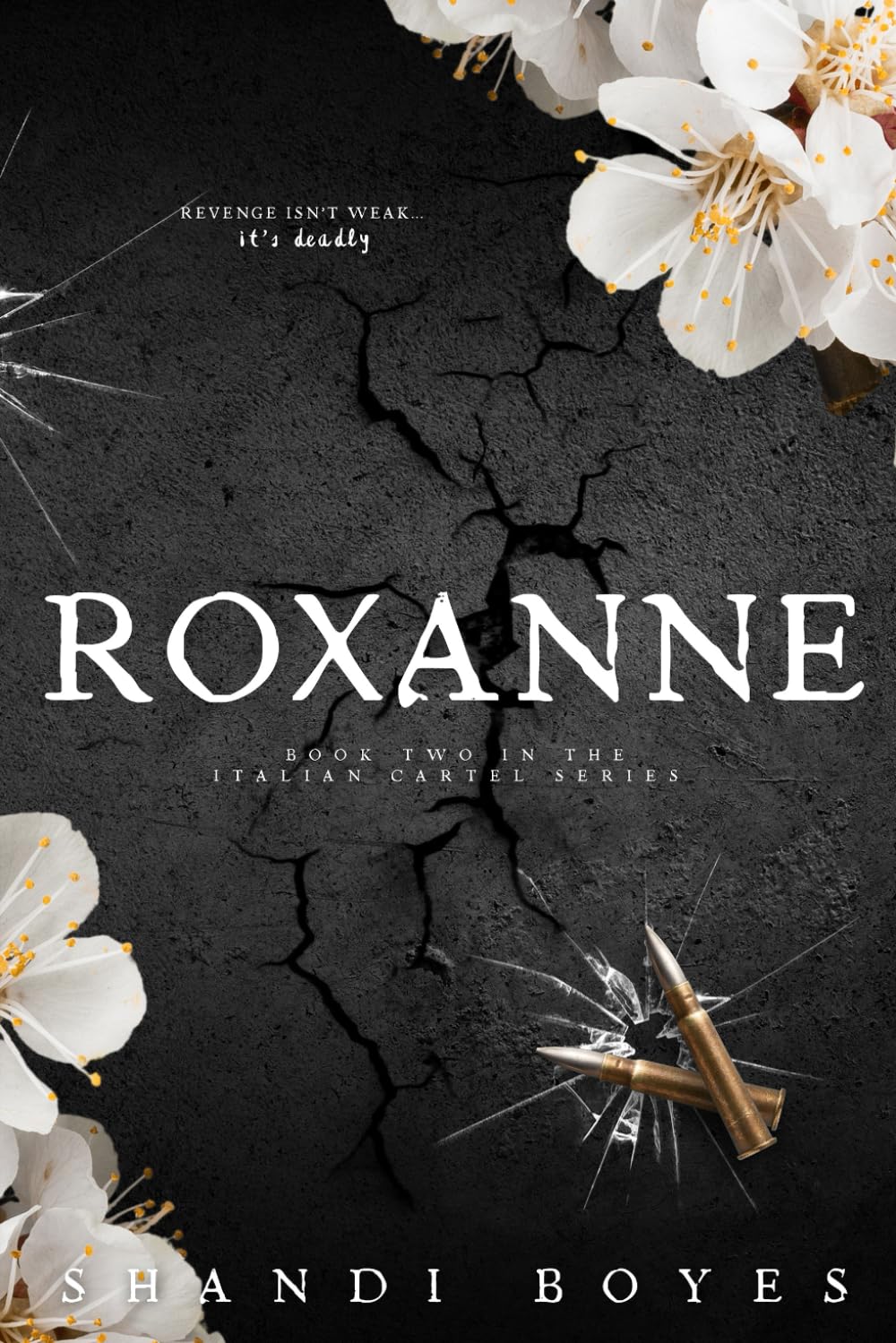 Roxanne (The Italian Cartel)