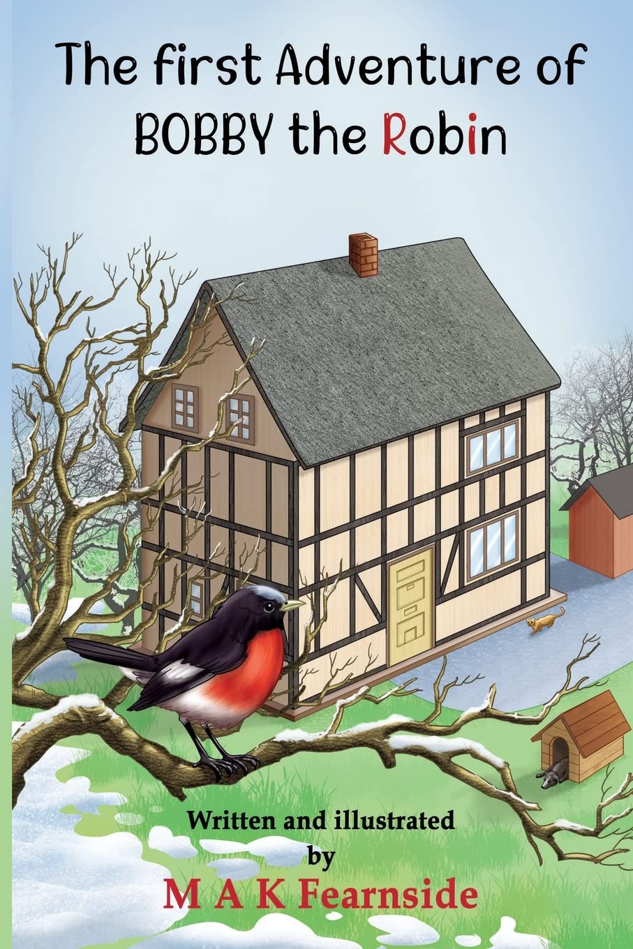 The First Adventure of Bobby the Robin: 1
