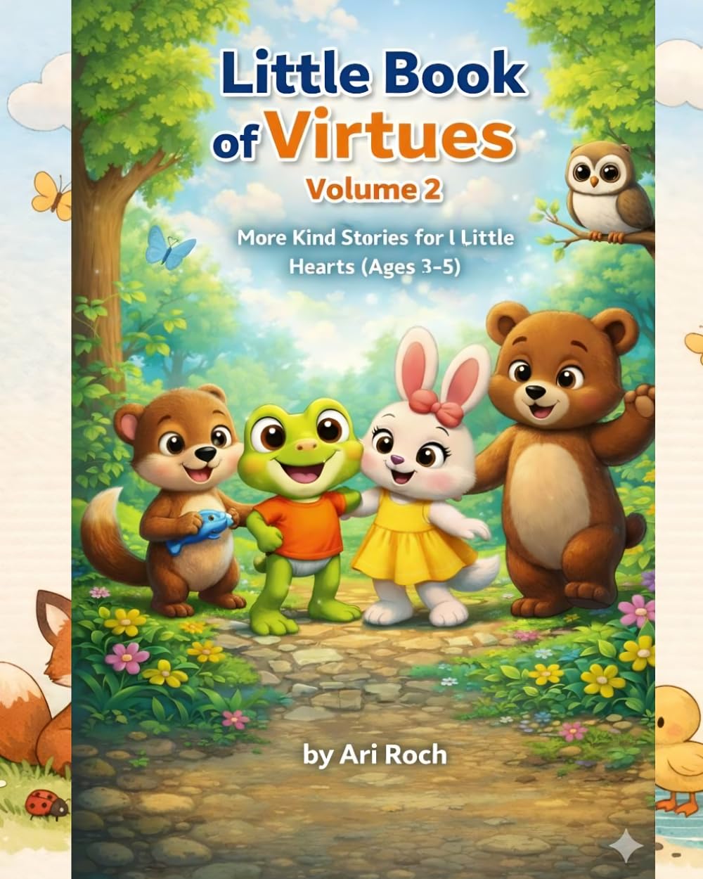Little Book of Virtues: Short Moral Stories for Children Ages 3–5
