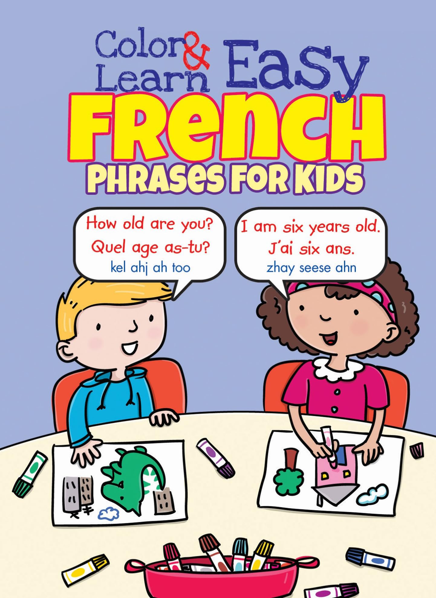 Color & Learn Easy French Phrases for Kids