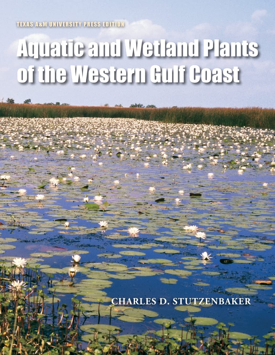 Aquatic and Wetland Plants of the Western Gulf Coast