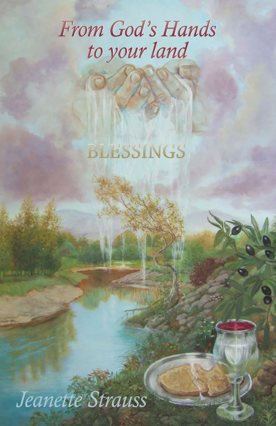 From God's Hands to your Land: Blessings