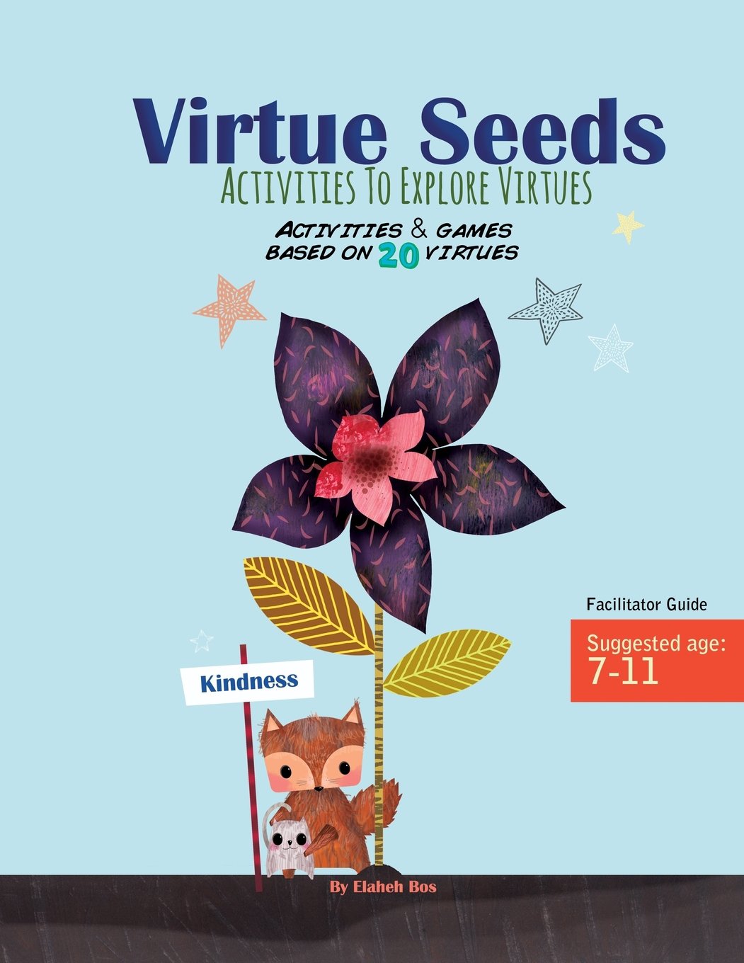 Virtue Seeds - Ages 7-11: Activities to explore virtues